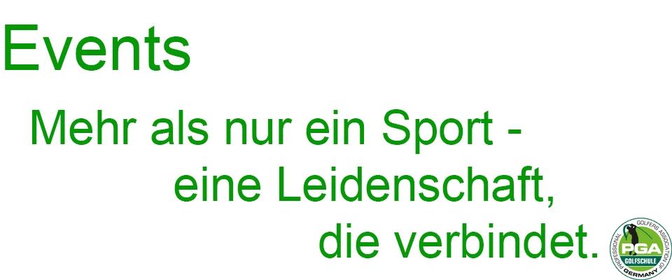 Events: Mehr als nur ein Sport – eine Leidenschaft, die verbindet. Logo der PGA Golfschule Germany.